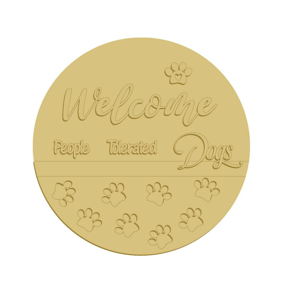 3D Dogs Welcome People Tolerated Unfinished Wood Cutout Style 1